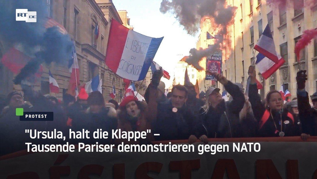 "Ursula, halt die Klappe" – Tausende Pariser demonstrieren gegen NATO