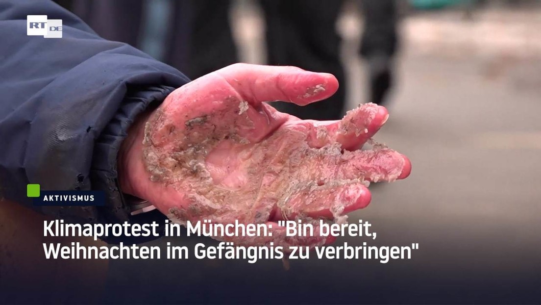 Klimaprotest in München: "Bin bereit, Weihnachten im Gefängnis zu verbringen"