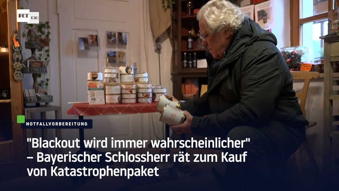 Bayerischer Schlossherr rät zum Kauf von Katastrophenpaket: "Blackout wird immer wahrscheinlicher"