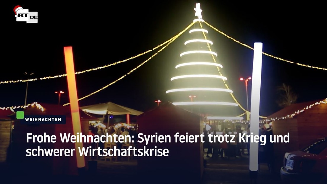 Frohe Weihnachten: Syrien feiert trotz Krieg und schwerer Wirtschaftskrise