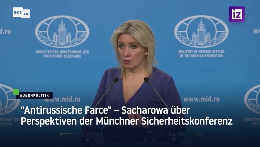 "Antirussische Farce" – Sacharowa über Perspektiven der Münchner Sicherheitskonferenz