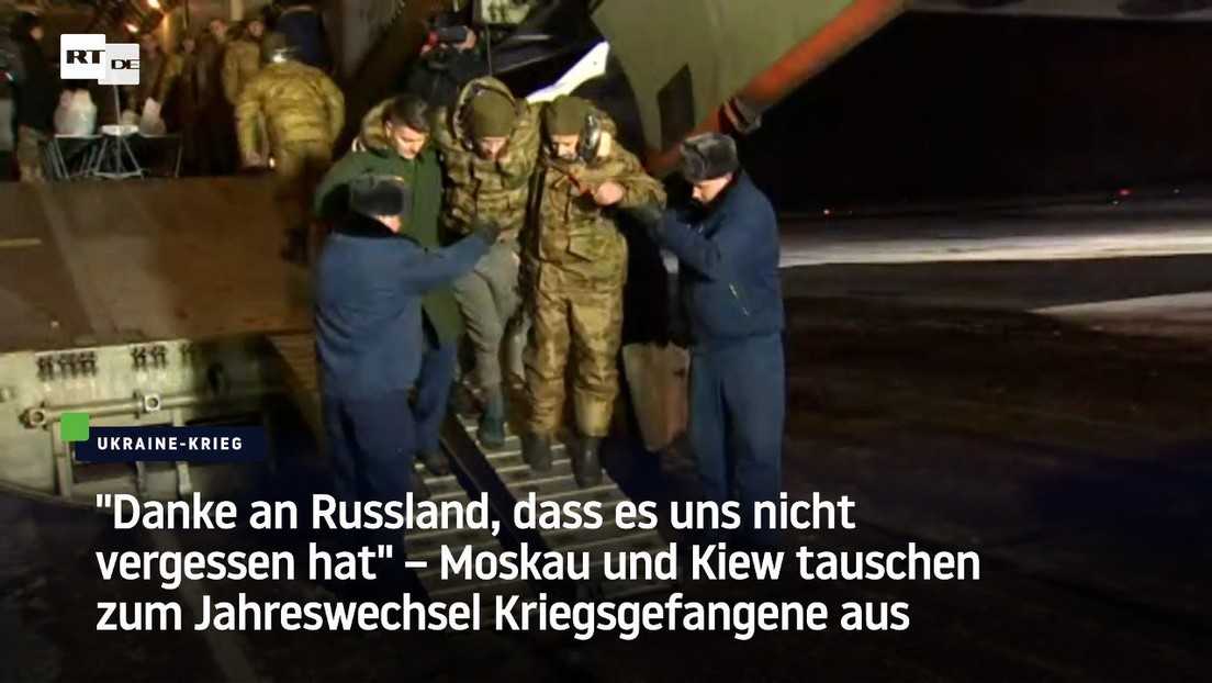 "Danke an Russland, dass es uns nicht vergessen hat" –  Gefangenenaustausch zum Jahreswechsel