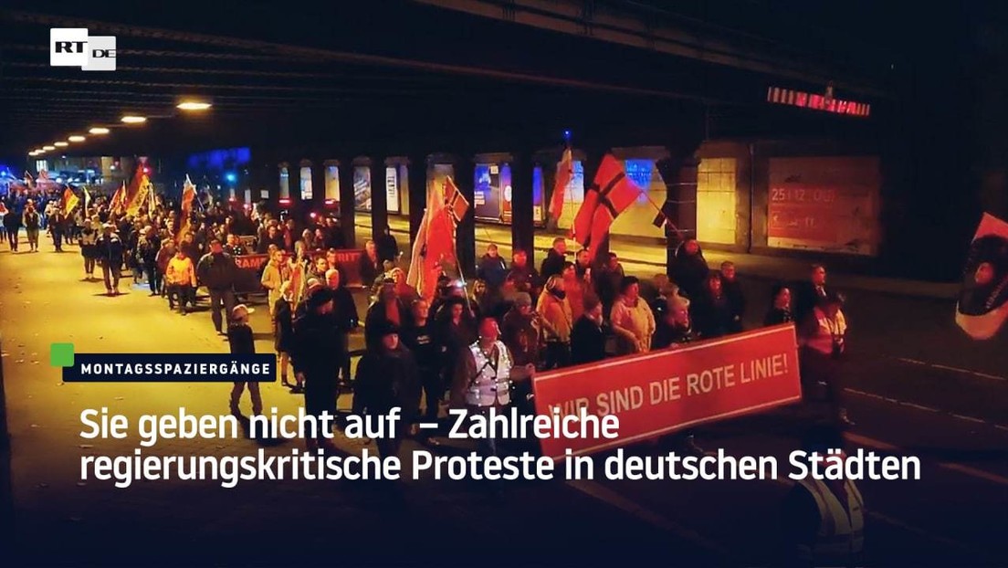 Sie geben nicht auf – Zahlreiche regierungskritische Proteste in deutschen Städten
