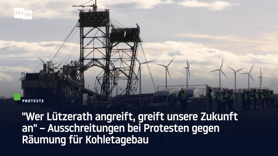 "Wer Lützerath angreift, greift unsere Zukunft an" – Ausschreitungen bei Protesten gegen Räumung