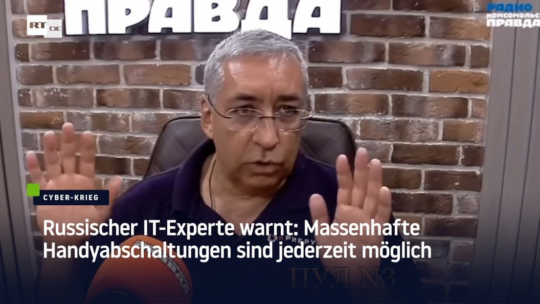 Russischer IT-Experte warnt: Massenhafte Handyabschaltungen sind jederzeit möglich