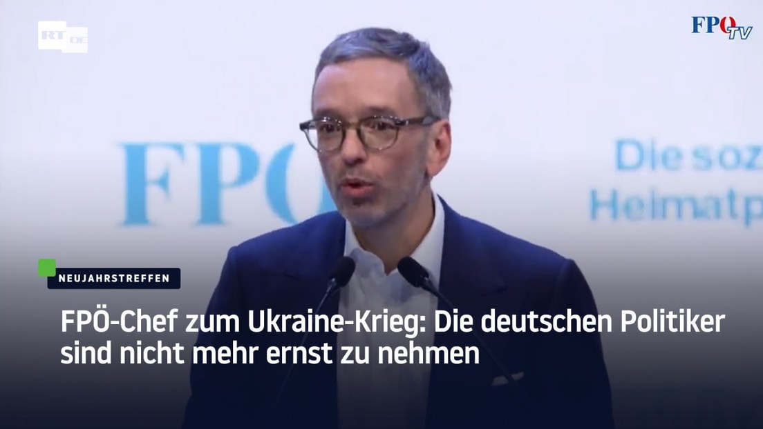 FPÖ-Chef zum Ukraine-Krieg: Die deutschen Politiker sind nicht mehr ernst zu nehmen