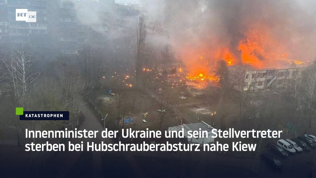 Innenminister der Ukraine und sein Stellvertreter sterben bei Hubschrauberabsturz nahe Kiew