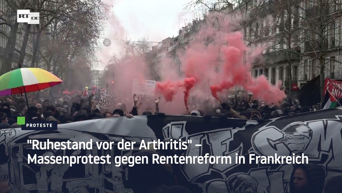"Ruhestand vor der "Arthritis" – Massenprotest gegen Rentenreform in Frankreich