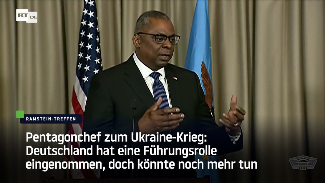 Pentagonchef zum Ukraine-Krieg: Deutschland hat Führungsrolle eingenommen, doch könnte noch mehr tun