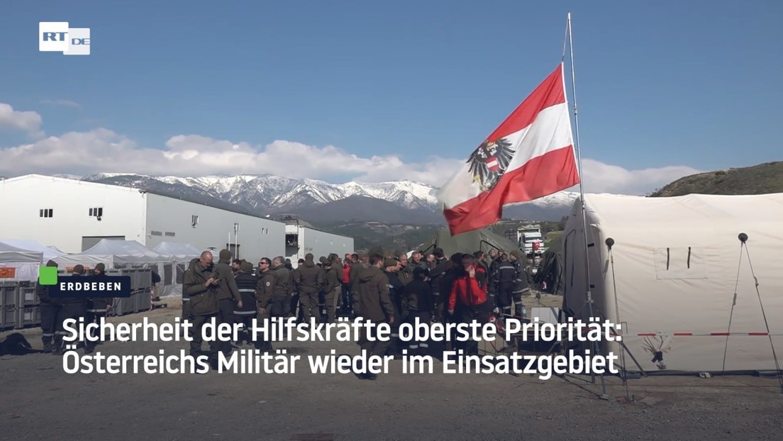 Sicherheit der Hilfskräfte oberste Priorität: Österreichs Militär wieder im Einsatzgebiet