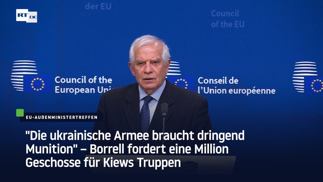"Ukrainische Armee braucht dringend Munition" – Borrell: eine Million Geschosse für Kiews Truppen