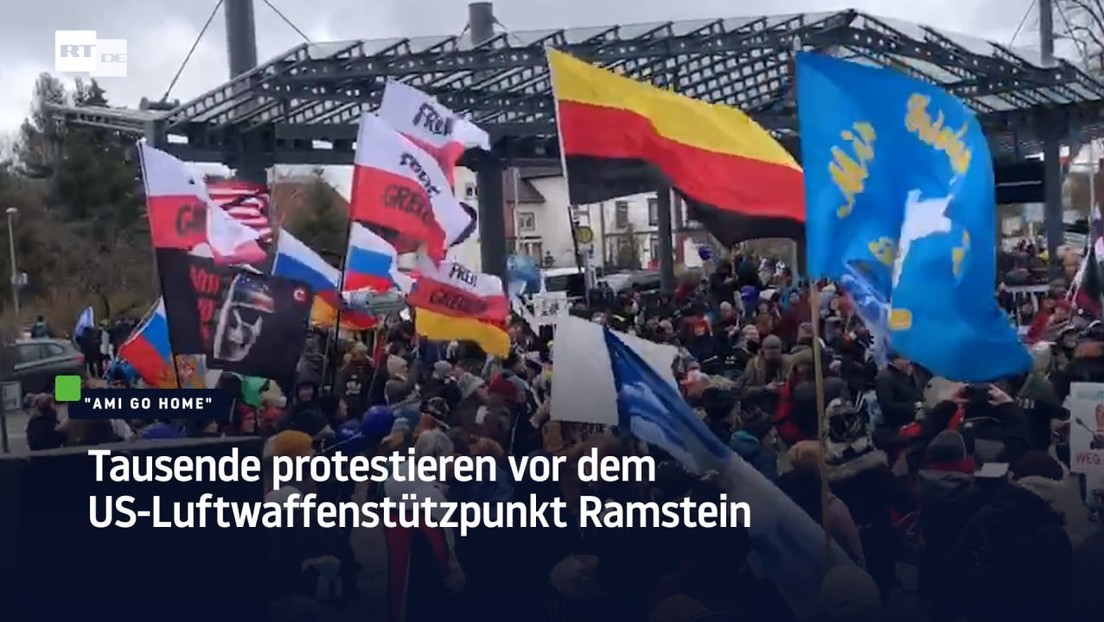 "Ami go Home" – Tausende protestieren vor dem US-Luftwaffenstützpunkt Ramstein