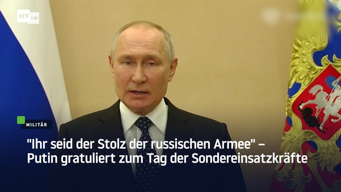 Putin gratuliert zum Tag der Sondereinsatzkräfte: "Ihr seid der Stolz der russischen Armee"