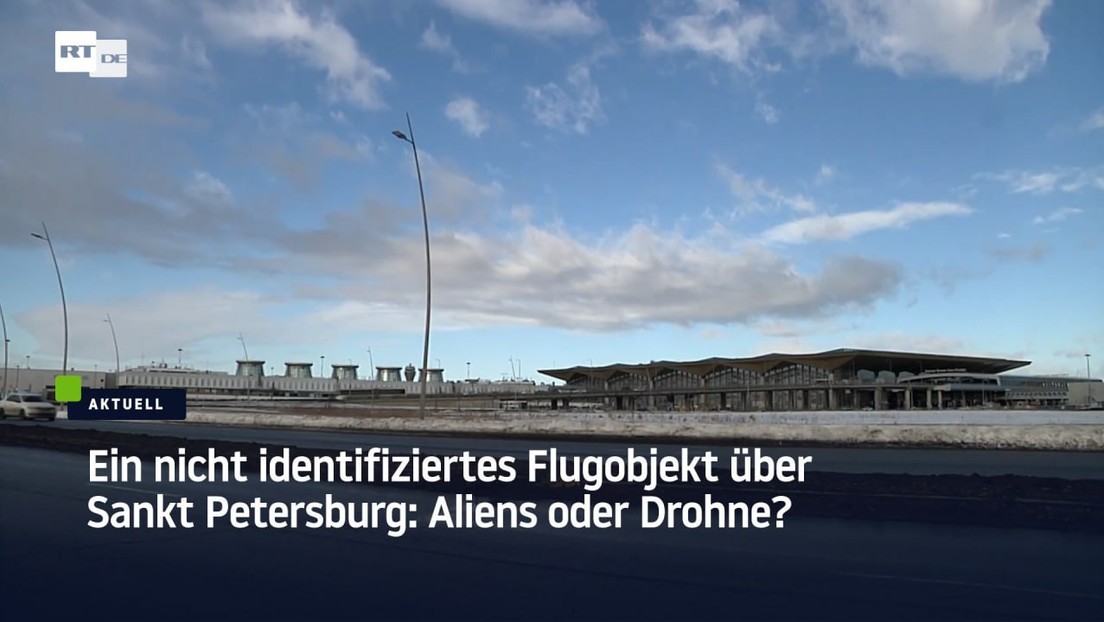 Ein nicht identifiziertes Flugobjekt über Sankt Petersburg: Aliens oder Drohne?