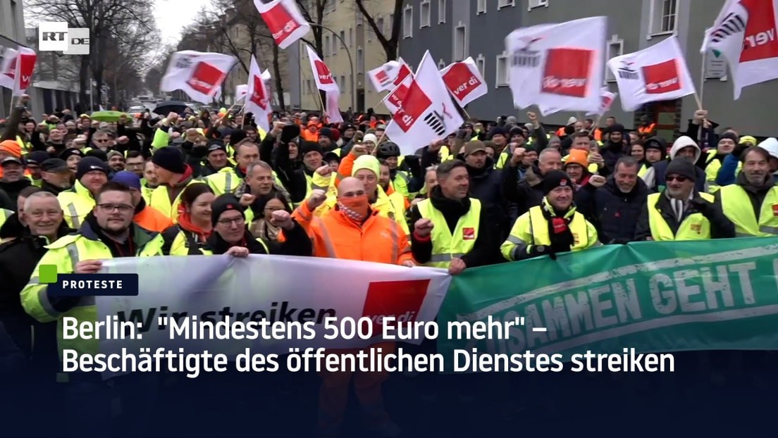 Berlin: "Mindestens 500 Euro mehr" – Beschäftigte des öffentlichen Dienstes streiken