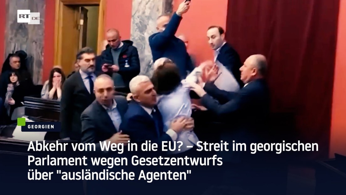 Abkehr vom Weg in die EU? – Schlägerei im georgischen Parlament wegen "Agenten-Gesetzes"