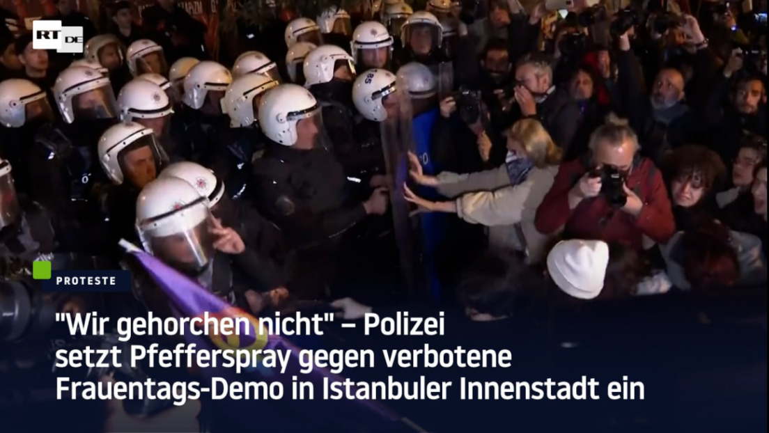 "Wir gehorchen nicht" – Polizei setzt Pfefferspray gegen verbotene Frauentags-Demo in Istanbul ein
