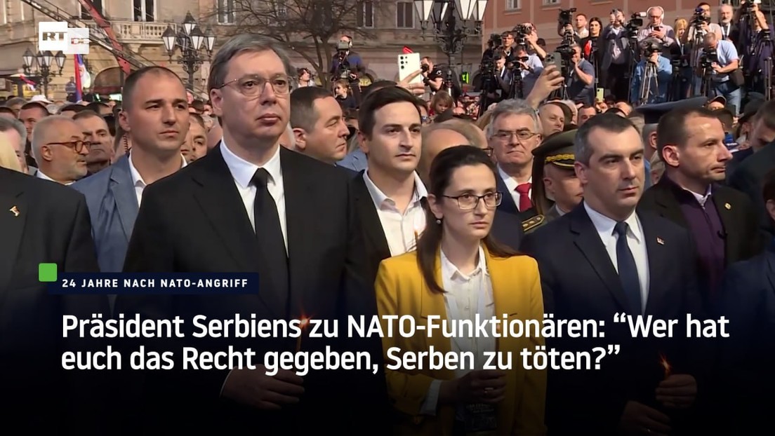 Präsident Serbiens zu NATO-Funktionären: "Wer hat euch das Recht gegeben, Serben zu töten?"