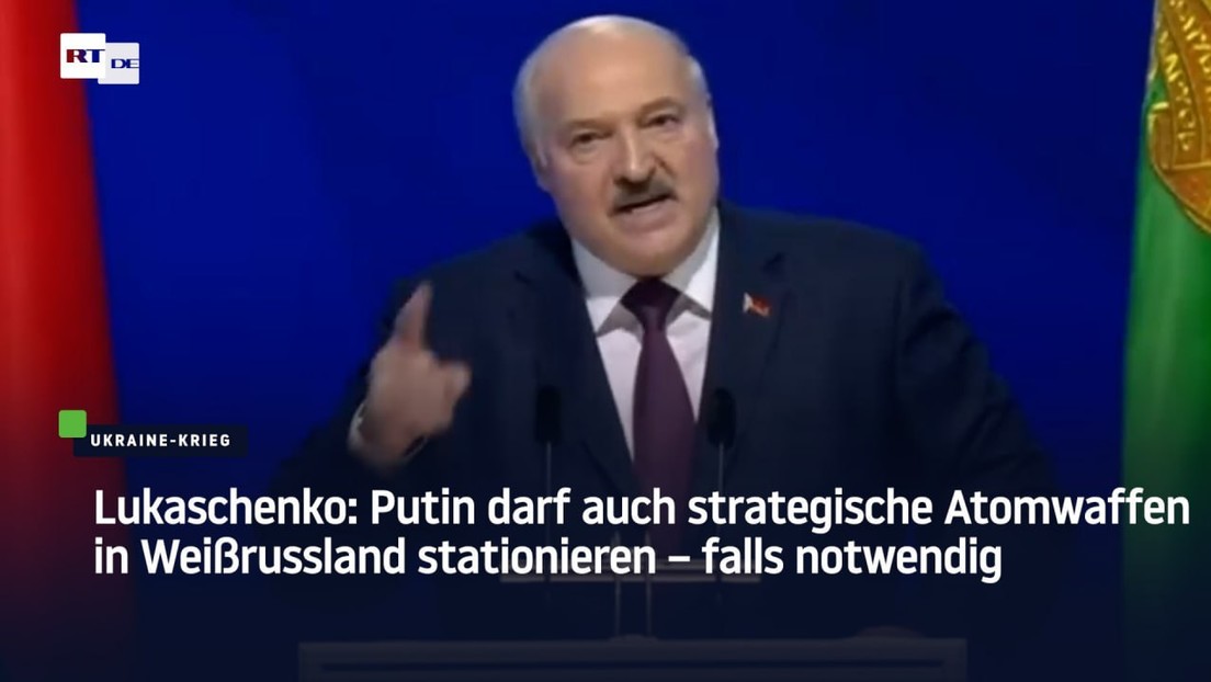 Lukaschenko: Putin darf auch strategische Atomwaffen in Weißrussland stationieren – falls notwendig