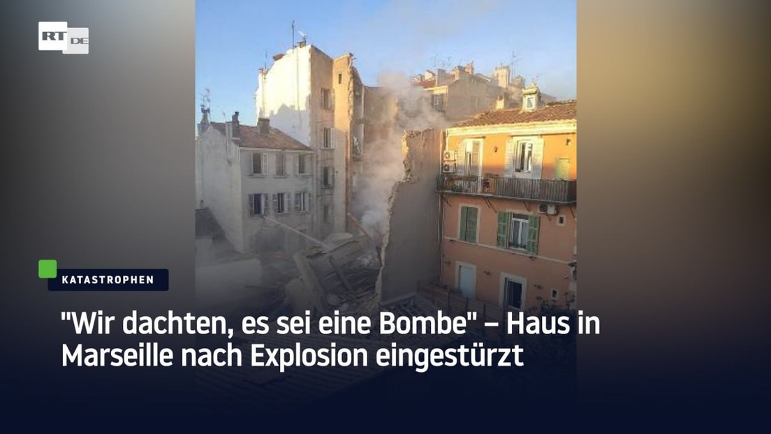 Haus in Marseille nach Explosion eingestürzt: "Wir dachten, es sei eine Bombe"