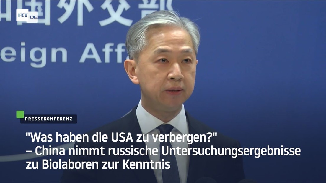 "Was verbergen die USA?" – China nimmt russische Untersuchungsergebnisse zu Biolaboren zur Kenntnis