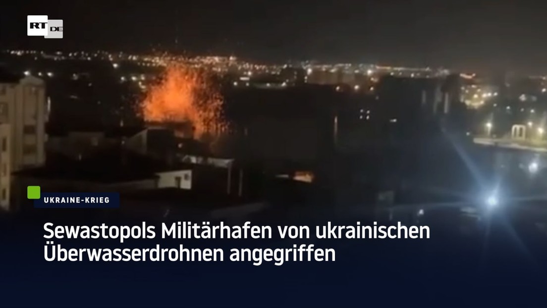 Sewastopols Militärhafen von ukrainischen Überwasserdrohnen angegriffen