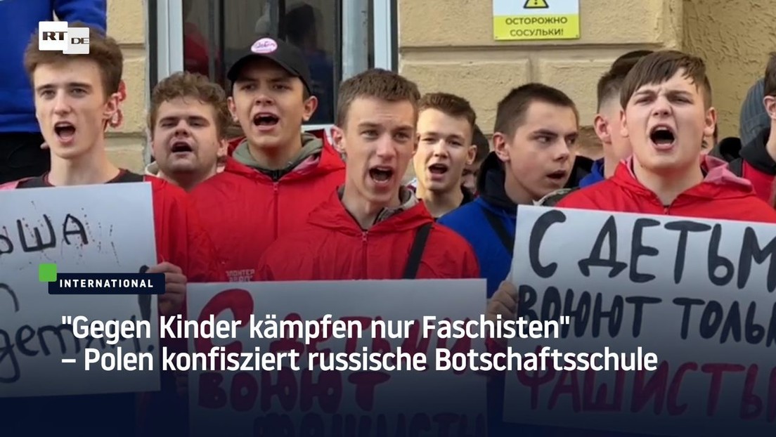 "Gegen Kinder kämpfen nur Faschisten" – Polen konfisziert russische Botschaftsschule