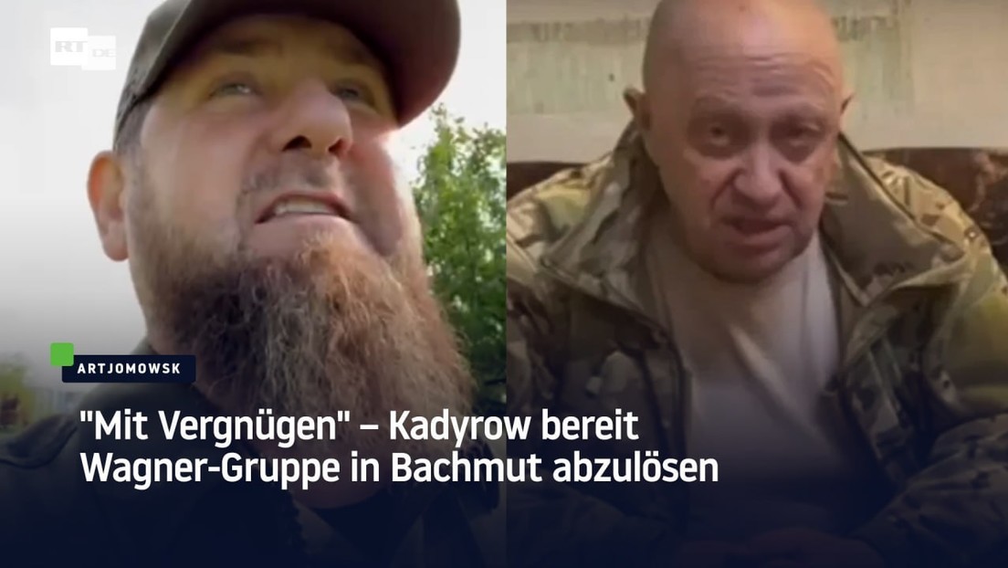 "Mit Vergnügen" – Kadyrow bereit Wagner-Gruppe in Bachmut abzulösen