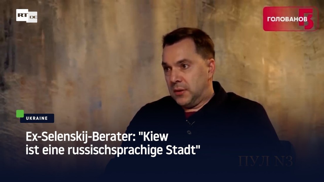 Ex-Selenskij-Berater: "Kiew ist eine russischsprachige Stadt"