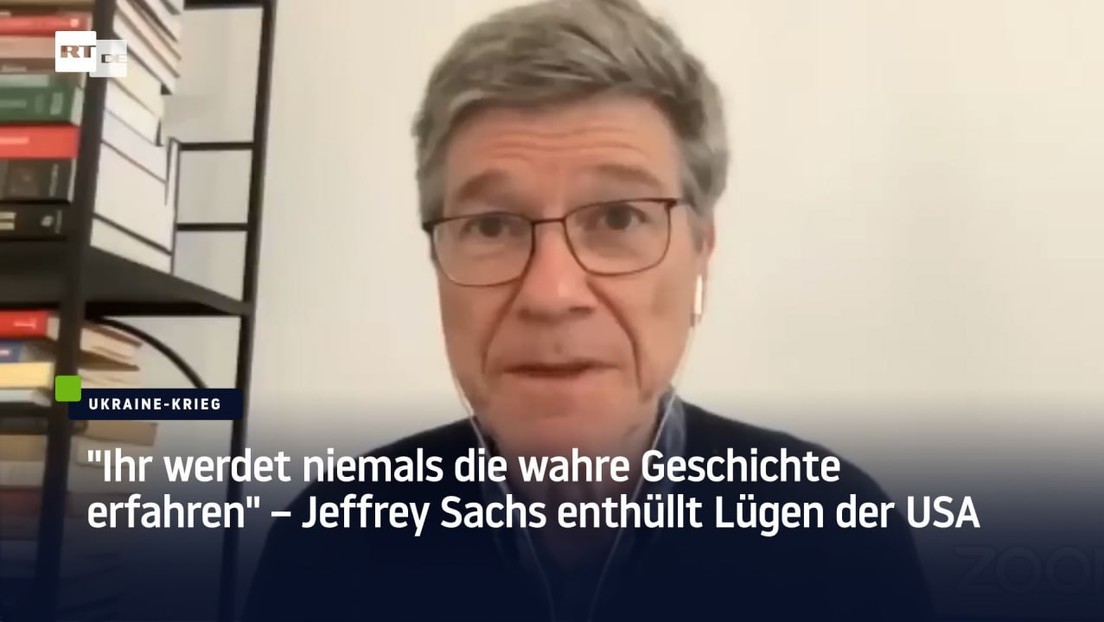 "Ihr werdet niemals die wahre Geschichte erfahren" – Jeffrey Sachs enthüllt Lügen der USA