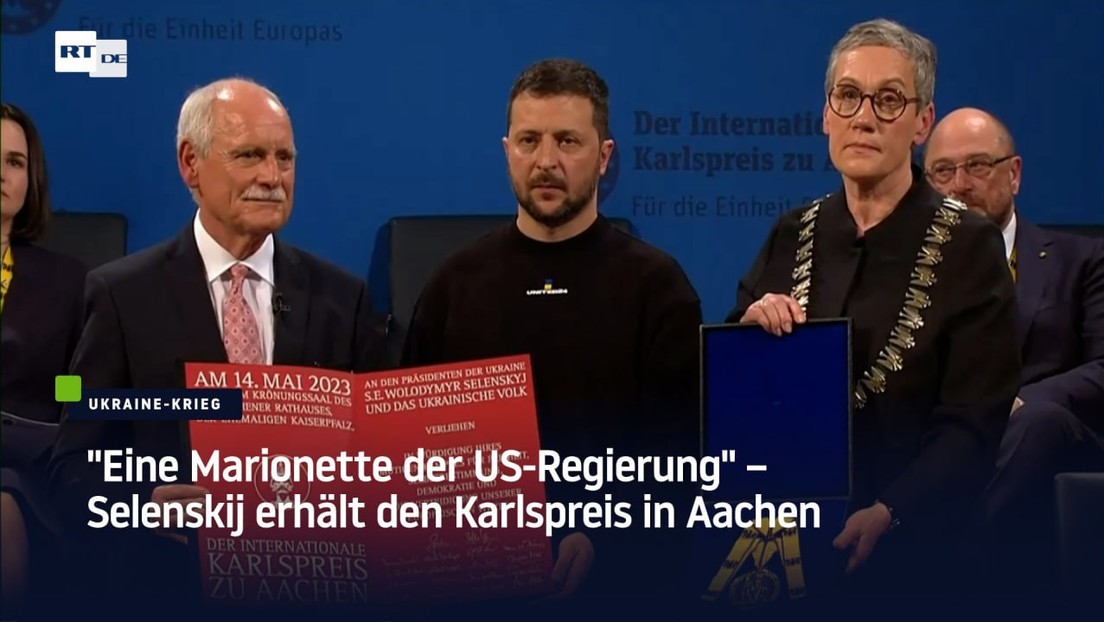 "Eine Marionette der US-Regierung" – Selenskij erhält den Karlspreis in Aachen