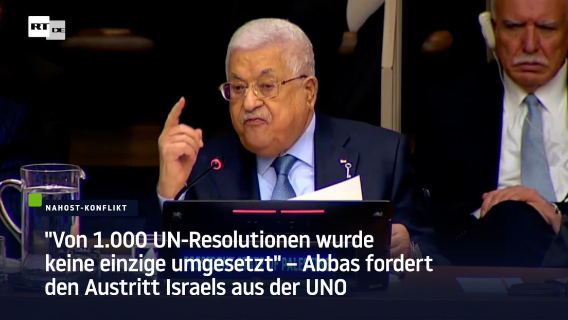 "Von 1.000 Resolutionen wurde keine umgesetzt" – Abbas fordert den Austritt Israels aus der UNO