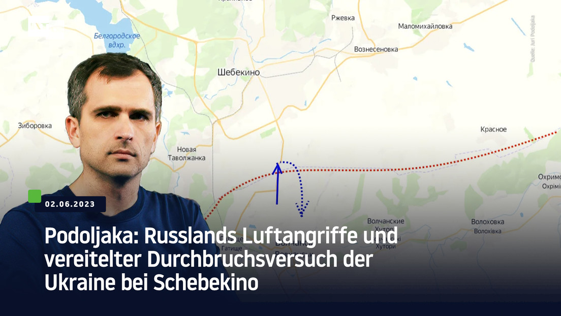 Podoljaka: Russlands Luftangriffe und der vereitelte Durchbruchsversuch der Ukraine bei Schebekino