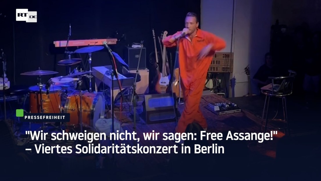"Wir schweigen nicht, wir sagen: Free Assange!" – Viertes Solidaritätskonzert in Berlin