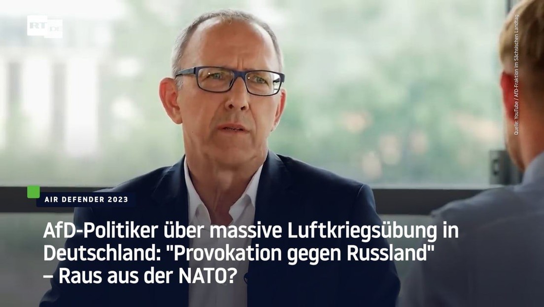 AfD-Politiker über massive Luftkriegsübung in Deutschland: "Provokation gegen Russland"