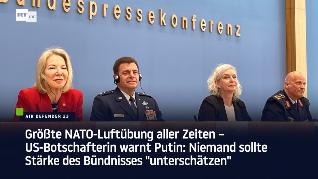 US-Botschafterin warnt Putin vor NATO-Manöver: Niemand sollte unsere Stärke unterschätzen