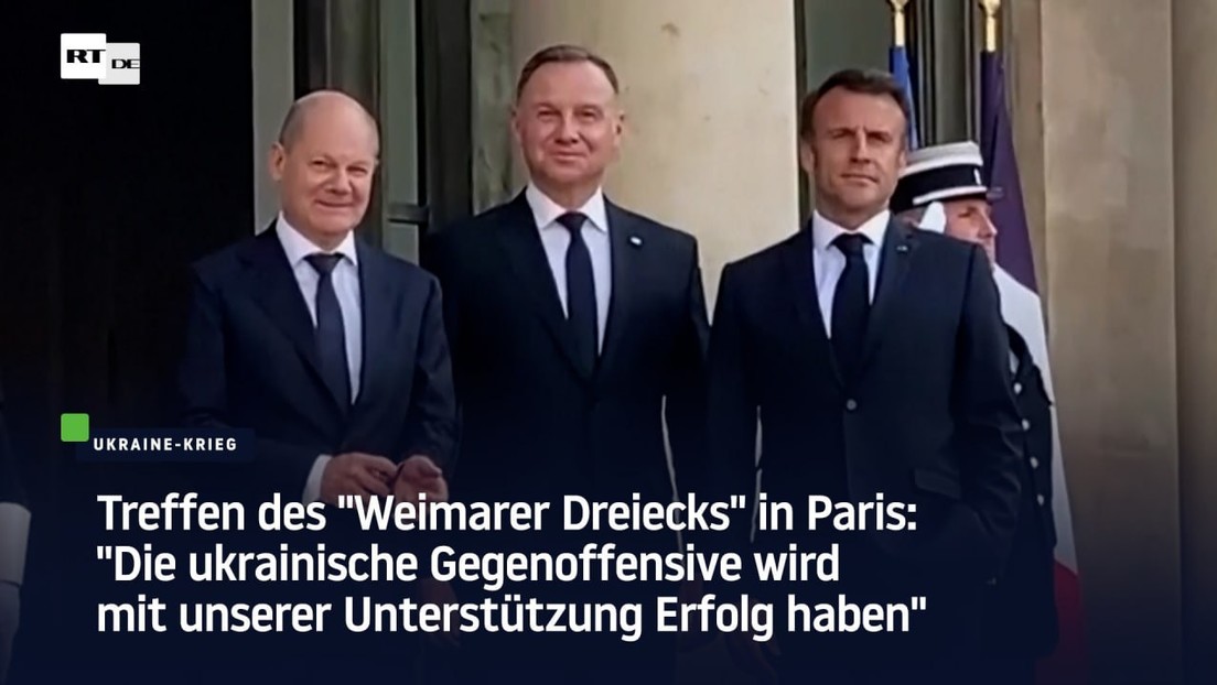 Treffen des "Weimarer Dreiecks" in Paris: "Ukrainische Gegenoffensive wird Erfolg haben"