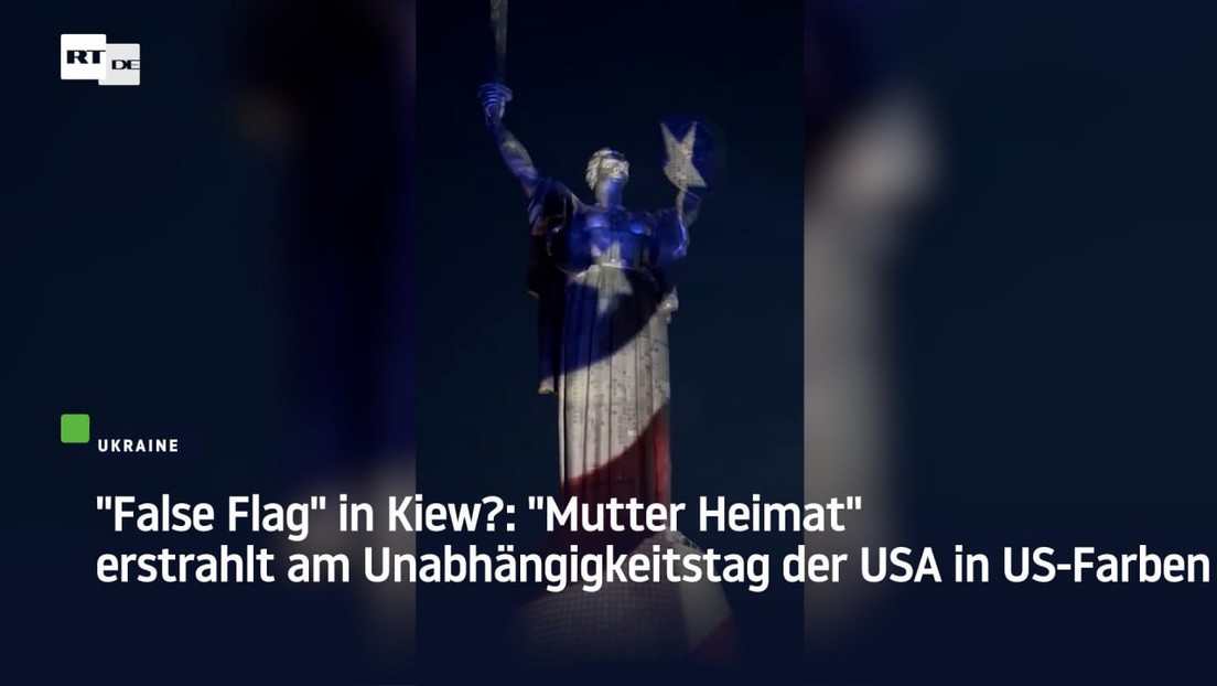 "False Flag" in Kiew?: "Mutter Heimat" erstrahlt am Unabhängigkeitstag der USA in US-Farben