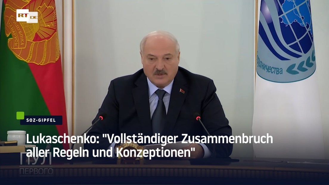 Lukaschenko: "Wir sind Zeugen eines vollständigen Zusammenbruchs aller Regeln und Konzeptionen"