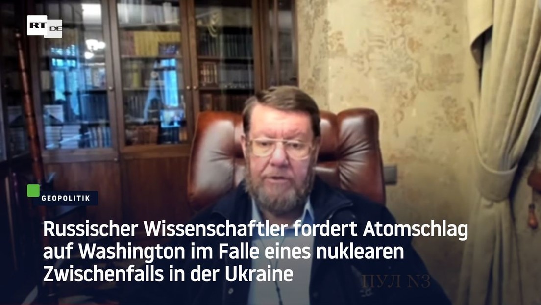 Russischer Wissenschaftler: Atomschlag auf Washington bei nuklearem Zwischenfall in Ukraine
