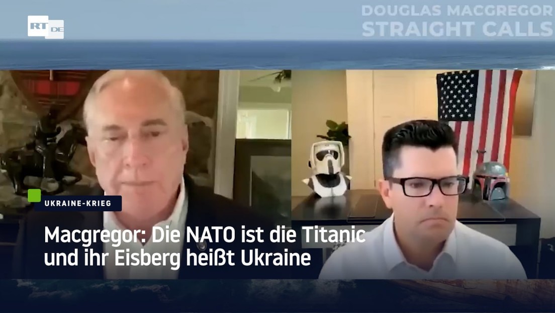 Macgregor: Die NATO ist die Titanic und ihr Eisberg heißt Ukraine