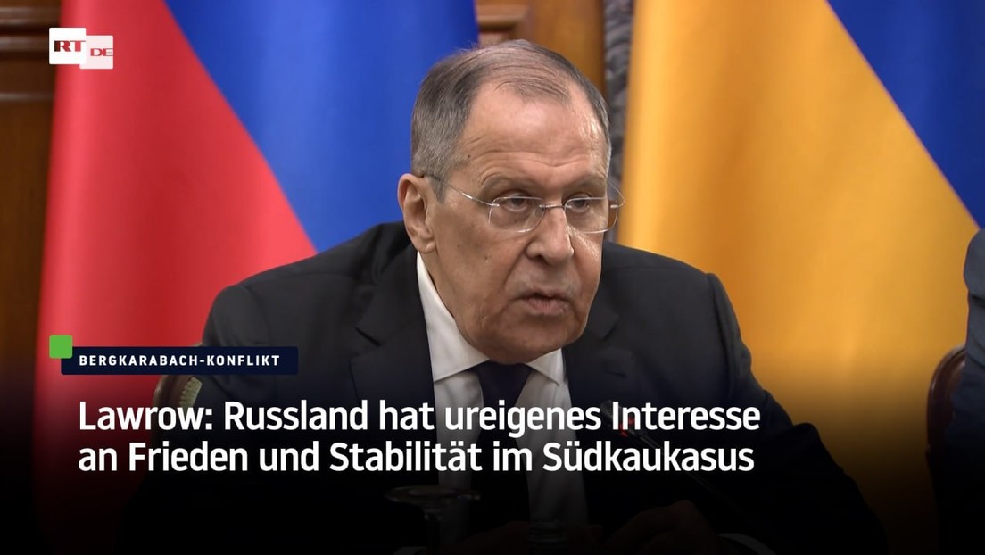Lawrow: Russland hat ureigenes Interesse an Frieden und Stabilität im Südkaukasus