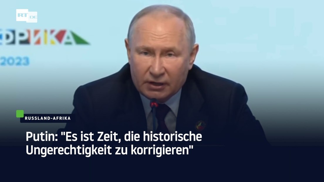 Putin: "Es ist Zeit, die historische Ungerechtigkeit zu korrigieren"