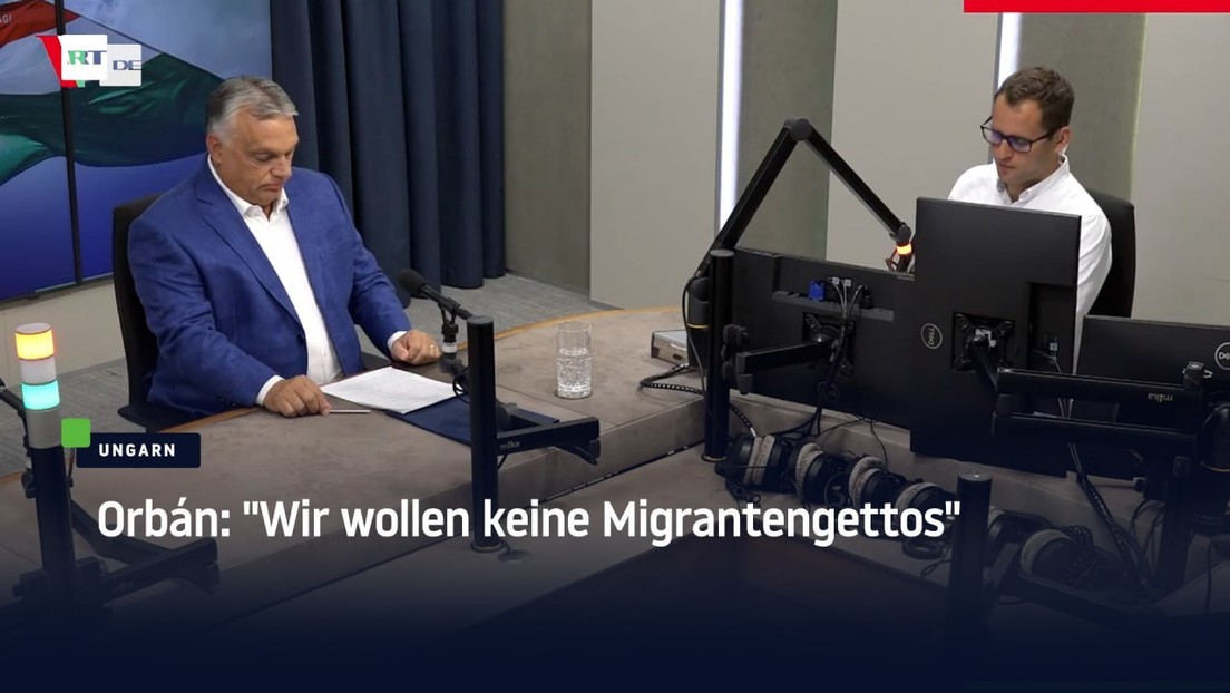 Orbán: "Wir wollen keine Migrantenghettos"