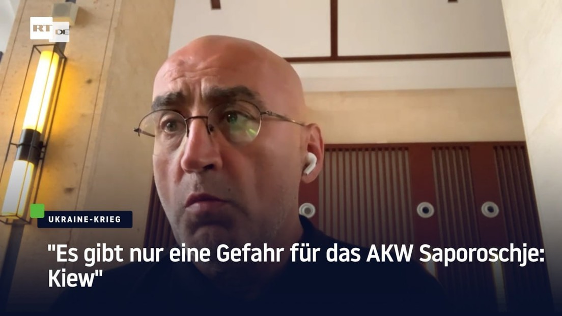 "Es gibt nur eine Gefahr für das AKW Saporoschje: Kiew"