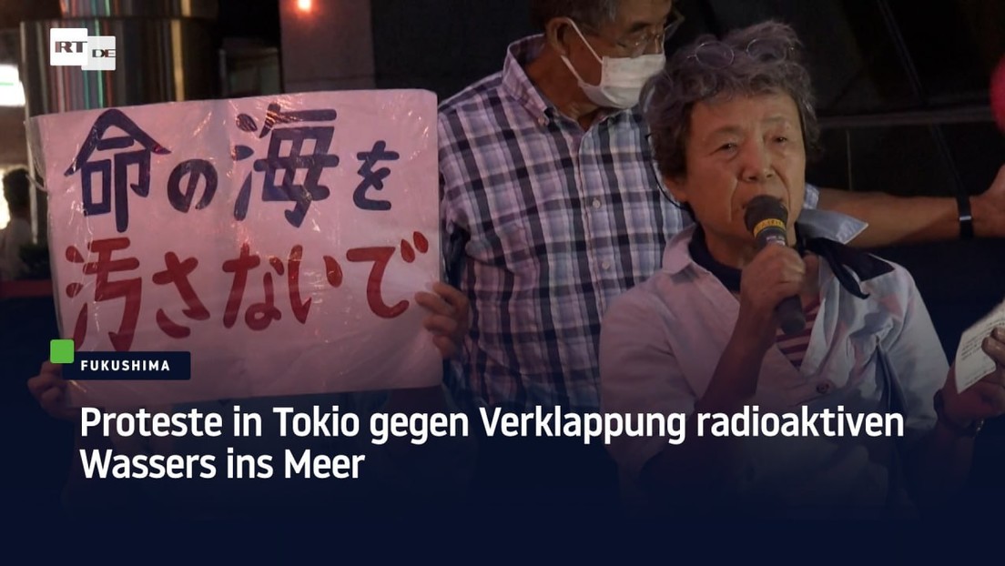 Proteste in Tokio gegen Verklappung radioaktiven Wassers ins Meer