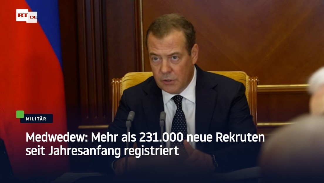 Medwedew: Mehr als 231.000 neue Rekruten seit Jahresanfang registriert