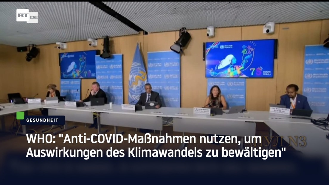 WHO: "Anti-COVID-Maßnahmen nutzen, um Auswirkungen des Klimawandels zu bewältigen"