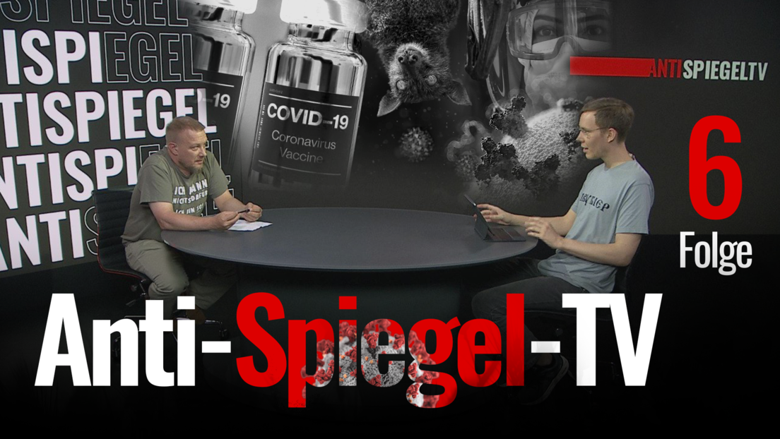 Anti-Spiegel-TV Folge 6: Spezialsendung zu Covid-19