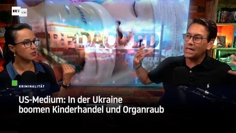 US-Medium: In der Ukraine boomen Kinderhandel und Organraub